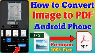 How to Convert an Image to PDF on Android - Quick and Easy Guide