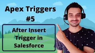 #5:- After Insert Trigger in Salesforce | After Insert Trigger | Salesforce Tutorial in Hindi