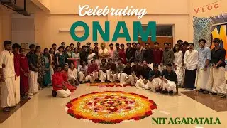 Onam day at NIT Agartala | AMAL O | Malayalam