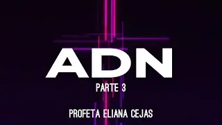 ADN Pt.3