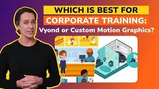Which is Best for Corporate Training: Vyond or Custom Motion Graphics? A Guide with Engaging Video