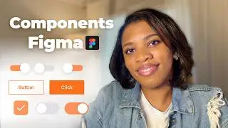 Figma Components for Beginners (3 Easy Examples + Prototyping Basics)