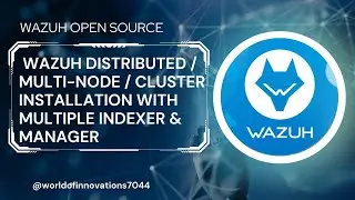 Wazuh Cluster Setup | Wazuh Cluster Deployment | Install Wazuh Cluster
