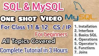 Complete MySQL All Concepts | One Short | In Hindi For Beginners | Class 11 & 12 CS/IP | 0 to Hero