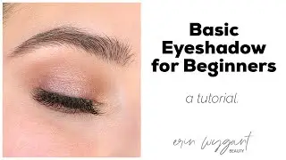 Basic Eyeshadow for Beginners