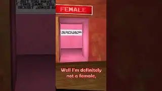 You can only play this game if you're male?