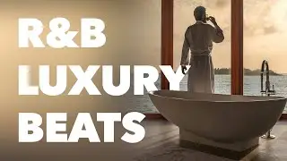 ✨ Elegant Vibes: Luxurious & Dreamy R&B/Hip-Hop Beats | Sophisticated Chill Vlog Music for Videos