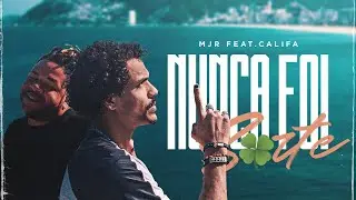 MJR feat. CALIFFA - NUNCA FOI SORTE (clipe oficial)