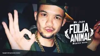 MC JAPA  - Folia Animal Música nova