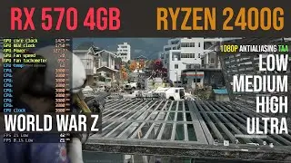 World War Z | RX 570 4GB | Ryzen 5 2400g | 1080p
