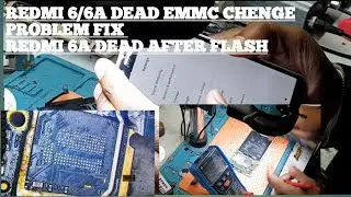 Redmi 6/ 6a Emmc Change Full Proccess || Redmi 6/6aEmmc Change File