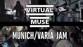 Virtual Muse - Munich/Varia Jam (Band Cover)