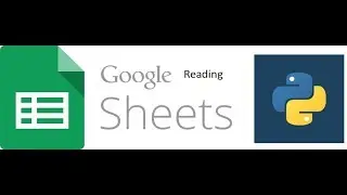 Set Up Google Sheets Python API for  Reading Analysed Data from Google Spread Sheets.