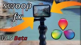 How To Create Swoop FX in Davinci  Resolve 18.5 FREE [Step By Step Guide] 