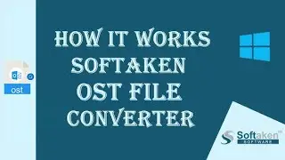 Softaken OST File Exporter Overview to Convert OST to PST