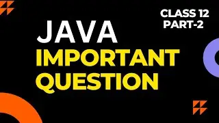 Class 12 Information Technology(802) Java important questions part 2|| CBSE || 2022-23
