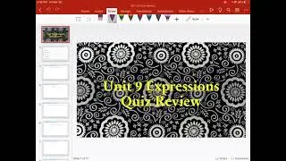 6E Unit 9 Expressions Quiz Review (#1-9)
