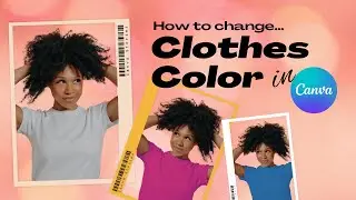 Transform Your Clothes Color in Canva! | Canva Tutorial 👕🎨