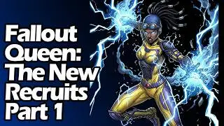 Fallout Queen Ep  021: The New Recruits Part 1 (Lv 23)