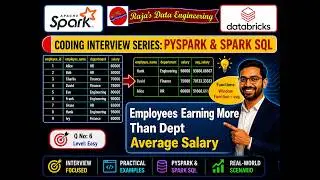 120. Databricks | Pyspark| SQL Coding Interview: Employees Earning More Than Department Avg Salary