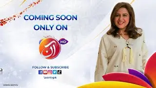 Seemi Pashah I AAN TV | Pakistan's First Family Entertainment Channel