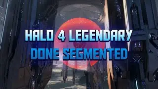 Halo 4 Legendary Done Segmented