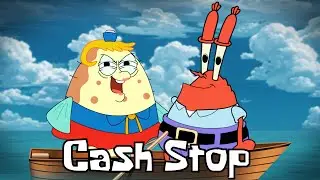 CASH STOP Feat. Mrs. Puff & Mr. Krabs (Music Video)