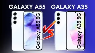 Samsung Galaxy a55 Vs a35
