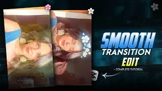 Instagram SMOOTH Reels Transition Editing in Mobile | Capcut Video Editing | Full Tutorial🌸