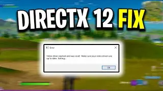 How To Fix DirectX 12 Crashing/Freezing In Fortnite Chapter 2! (Error Message Fix)