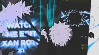 Watch Me Edit Xan Rotation ( #2 ) - AMV Tutorial || Rotation Style