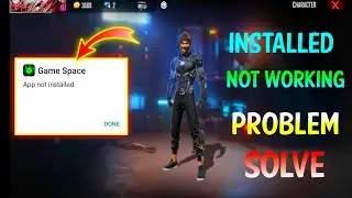 Game space installed But not working problem Solve || Game space New Latest version ||