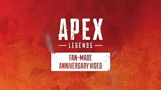 FAN-MADE APEX LEGENDS 2nd Anniversary Video.exe