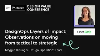 DesignOps & Its Impact at Uber | Design Value Conference