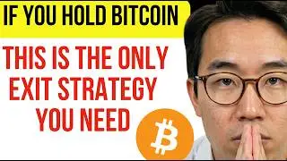 IF YOU HOLD BITCOIN — THIS IS THE ONLY EXIT STRATEGY YOU NEED