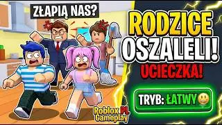RODZICE OSZALELI! 😱 | Ucieczka przed rodzicami w Roblox (Gameplay PL)