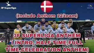 AUDIO ANTHEM DENMARK Pack (3F Superliga, Team 3F Superliga) PES 2021 / FL26