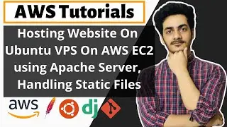 Hosting Website on AWS EC2 Instance using Apache Server(Ubuntu OS) | Handling Static Files | Errors