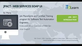 Webservices Soap UI Live Training for Beginners (JPACT Program) INTRODUCTION