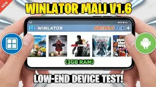 NEW 🔥 WINLATOR MALI ANDROID V1.6 GAMEPLAY TEST ON *LOW-END* DEVICE | (WINDOWS MALI EMULATOR) ANDROID