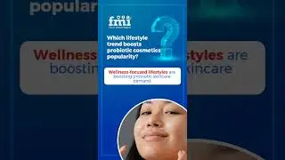 Probiotic Cosmetics Industry Analysis | Report by Future Market Insights