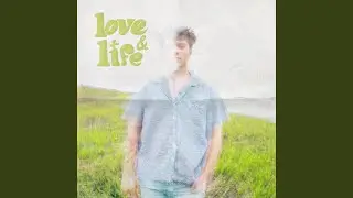 Love and Life