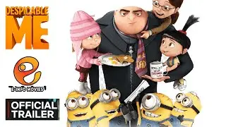 Despicable Me | Movie Review in English | E-info Movie Trailers