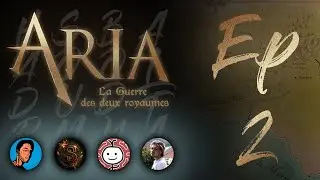 EN ROUTE VERS ARIA | S1E02