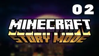 Minecraft Story Mode part 2