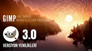 Gimp 3.0 versiyon yenilikleri