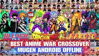 NEW‼️ BLEACH VS DRAGON BALL VS NARUTO MUGEN /BEST ANIME WAR CROSSOVER MUGEN ANDROID