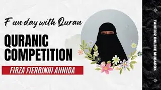 Firza fierrinhi Annida_Rumah Qur'an An Nida Sukabumi_Tahfidz Qur'an_Quranic Competition Tabarok
