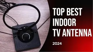 Top 5 Best Indoor TV Antennas of 2026