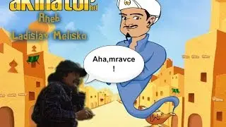 .:Akinátor aneb Ladislav Meliško:. part 1 (by Jurkoman and bukkit)
